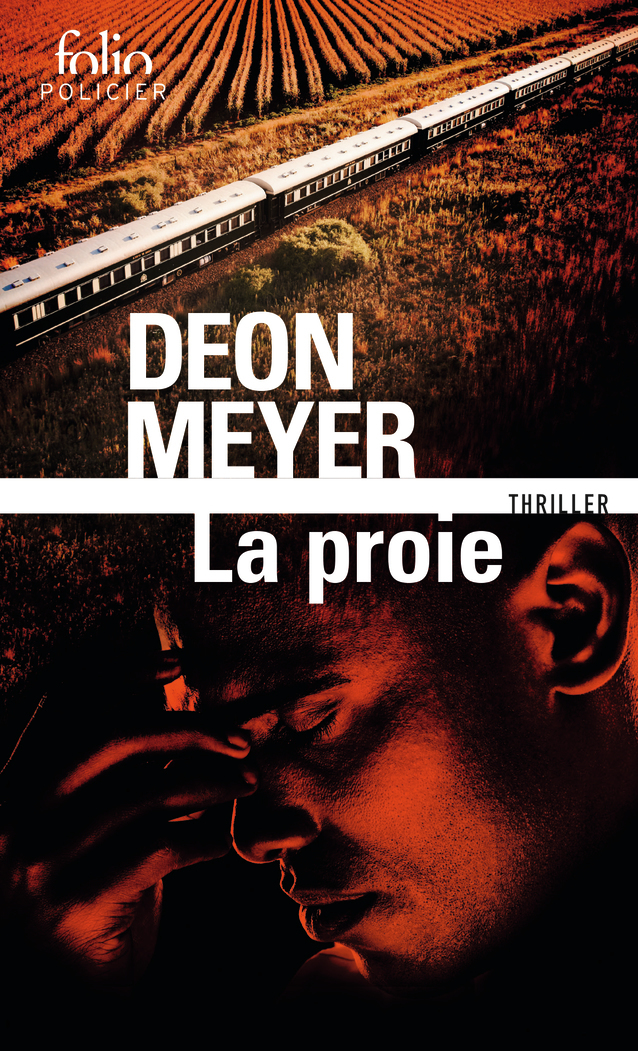 La proie - Deon Meyer - FOLIO