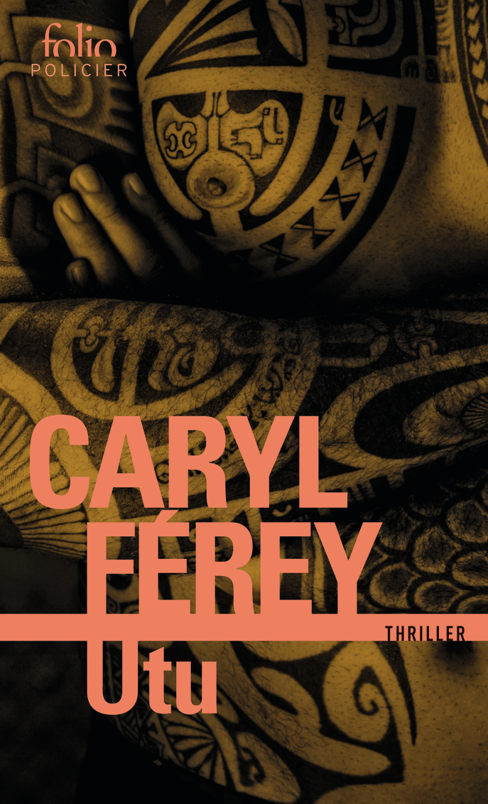 Utu - Caryl Ferey - FOLIO