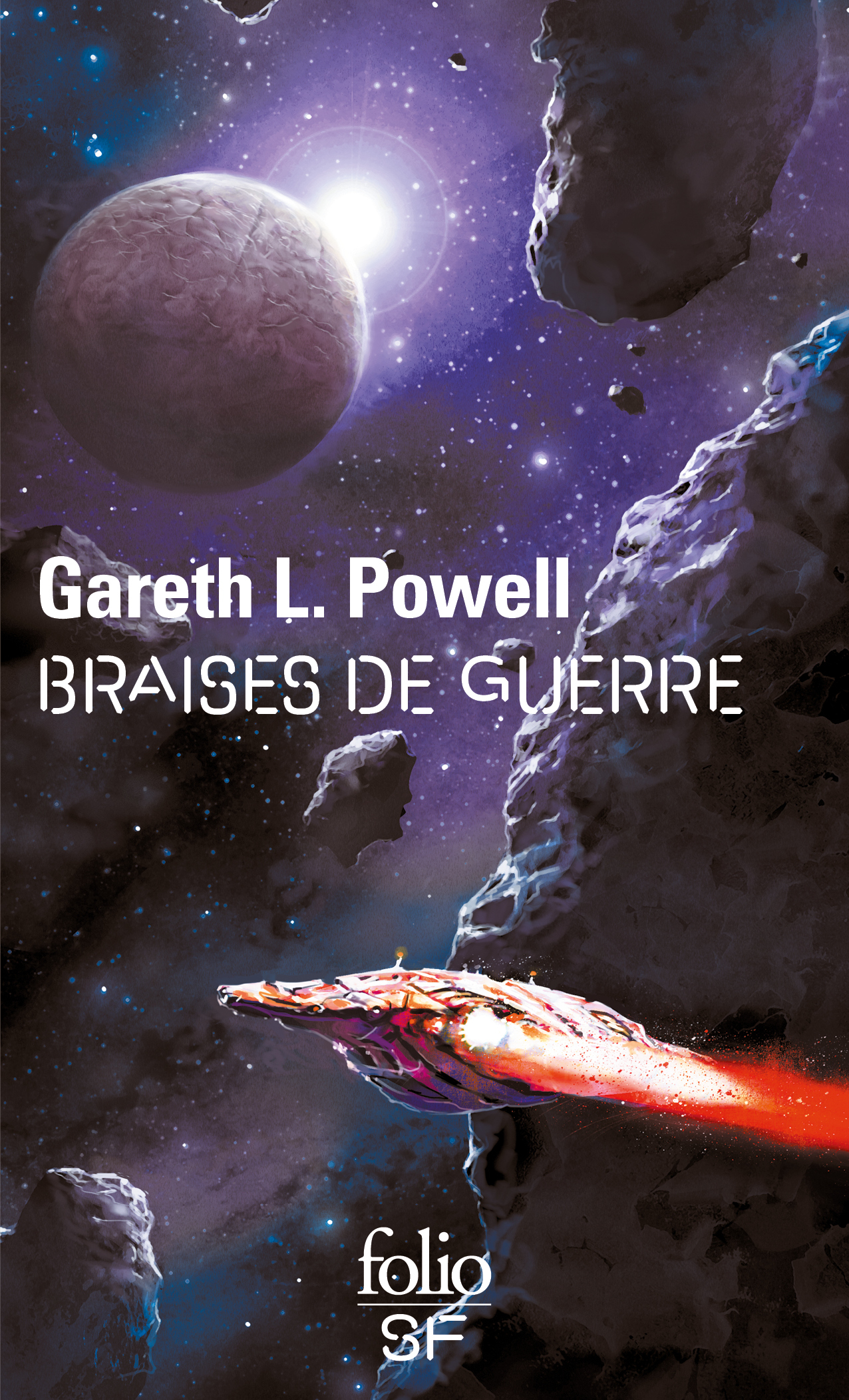 Braises de guerre - Gareth L. Powell - FOLIO