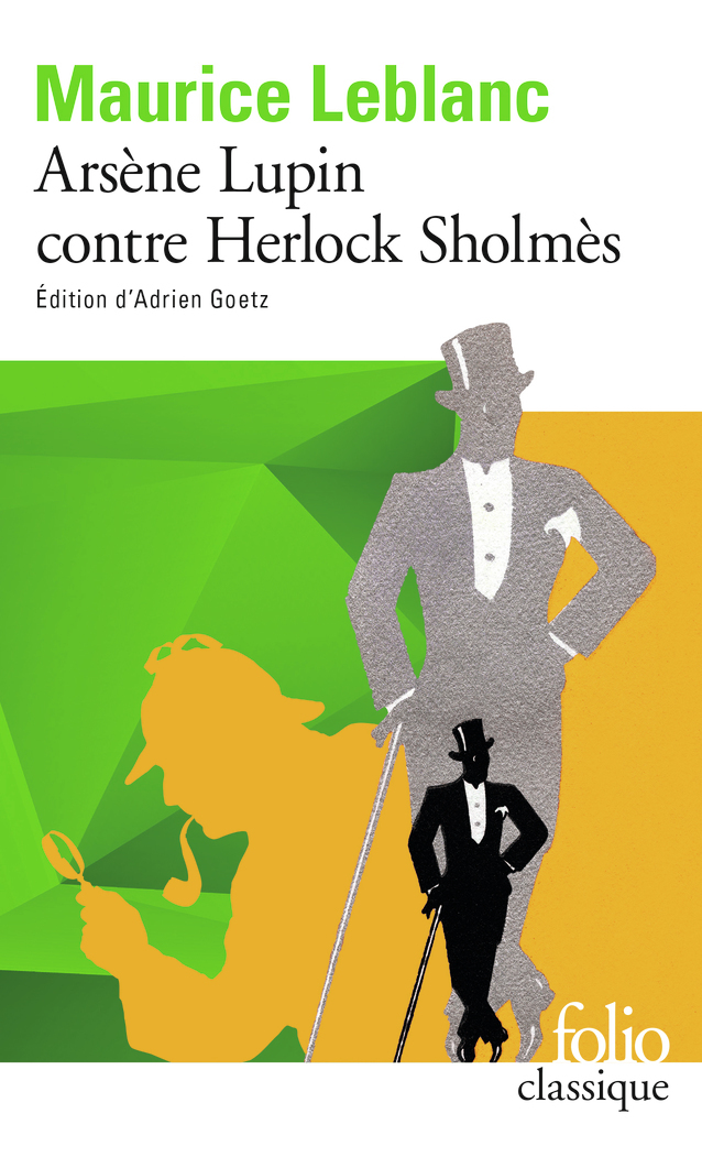 Arsène Lupin contre Herlock Sholmès - Maurice Leblanc - FOLIO