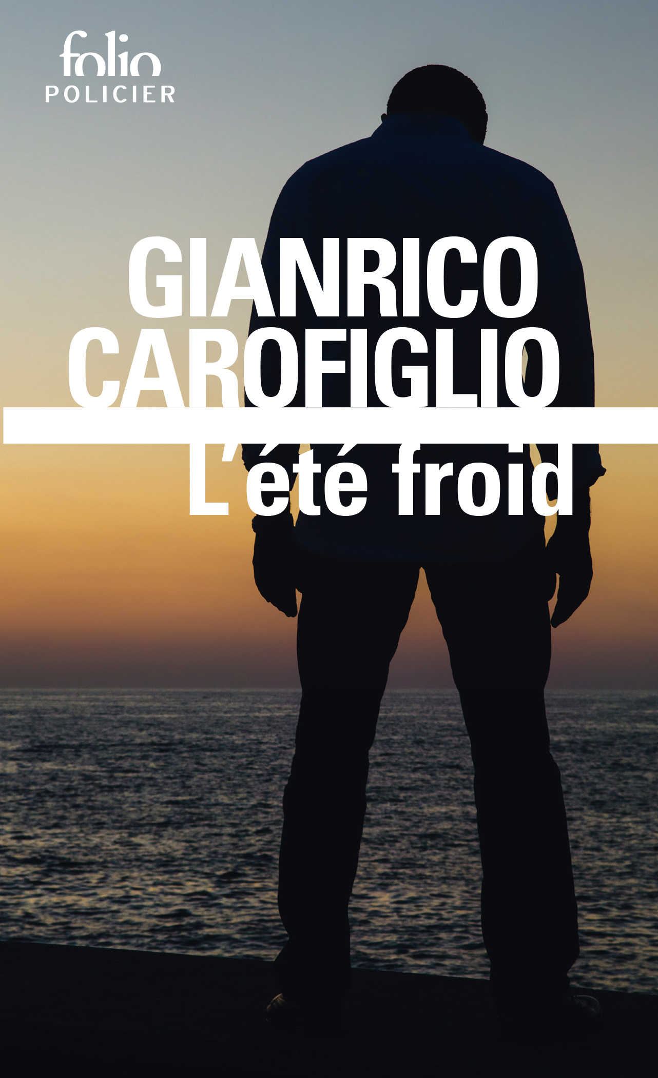 L'été froid - Gianrico Carofiglio - FOLIO