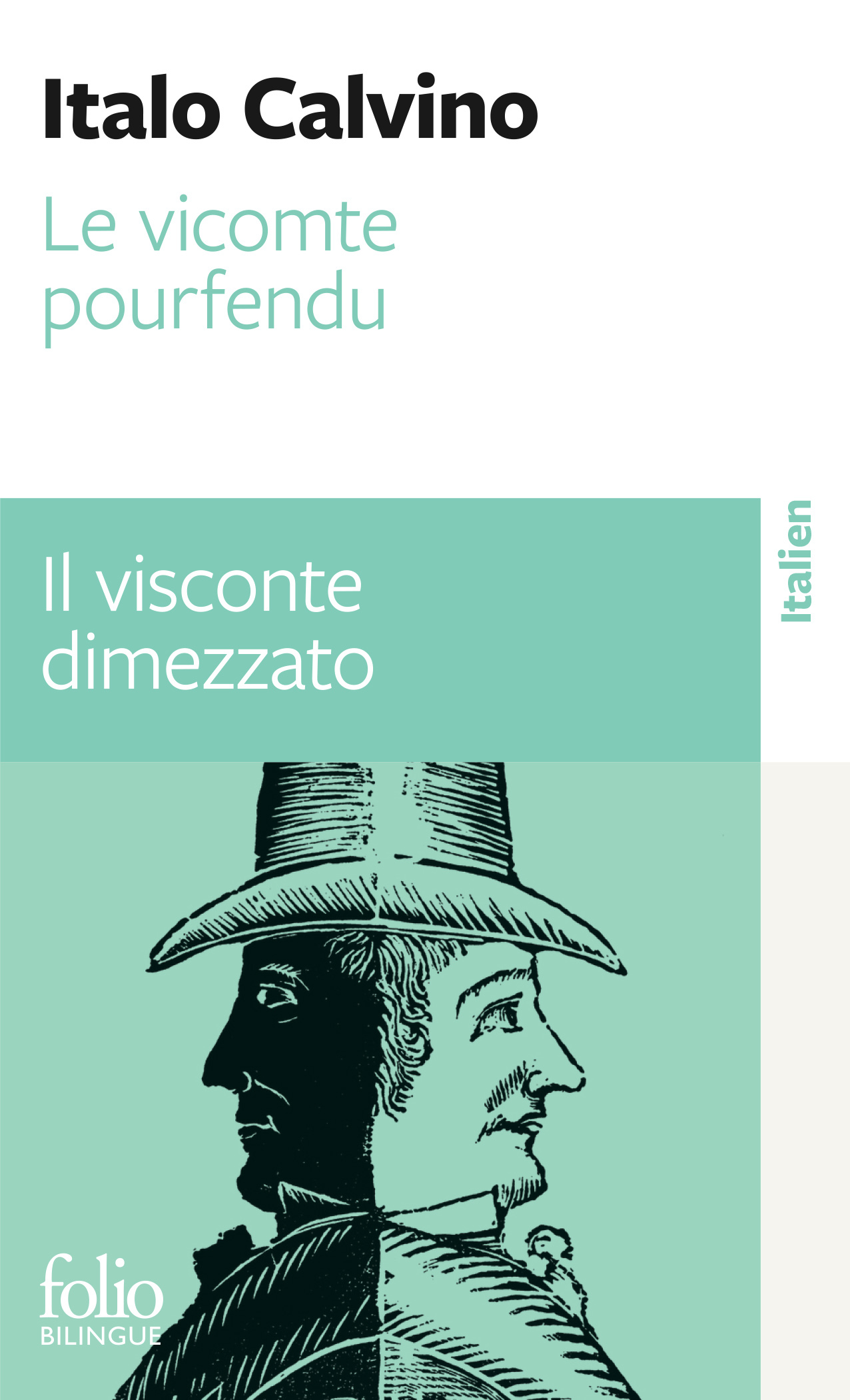 Le vicomte pourfendu / Il visconte dimezzato - Italo Calvino - FOLIO