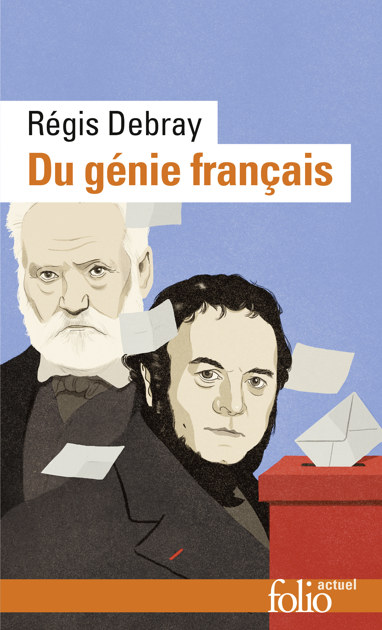 Du génie français - Régis Debray - FOLIO