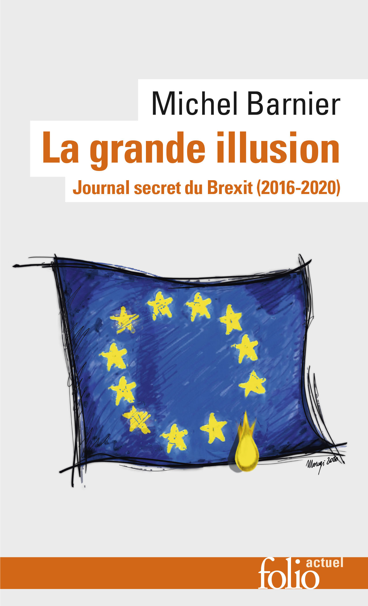 La grande illusion - Michel Barnier - FOLIO