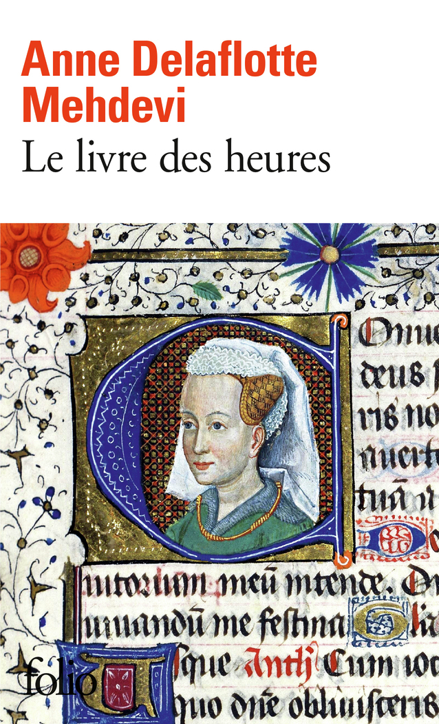 Le livre des heures - Anne Delaflotte mehdevi - FOLIO