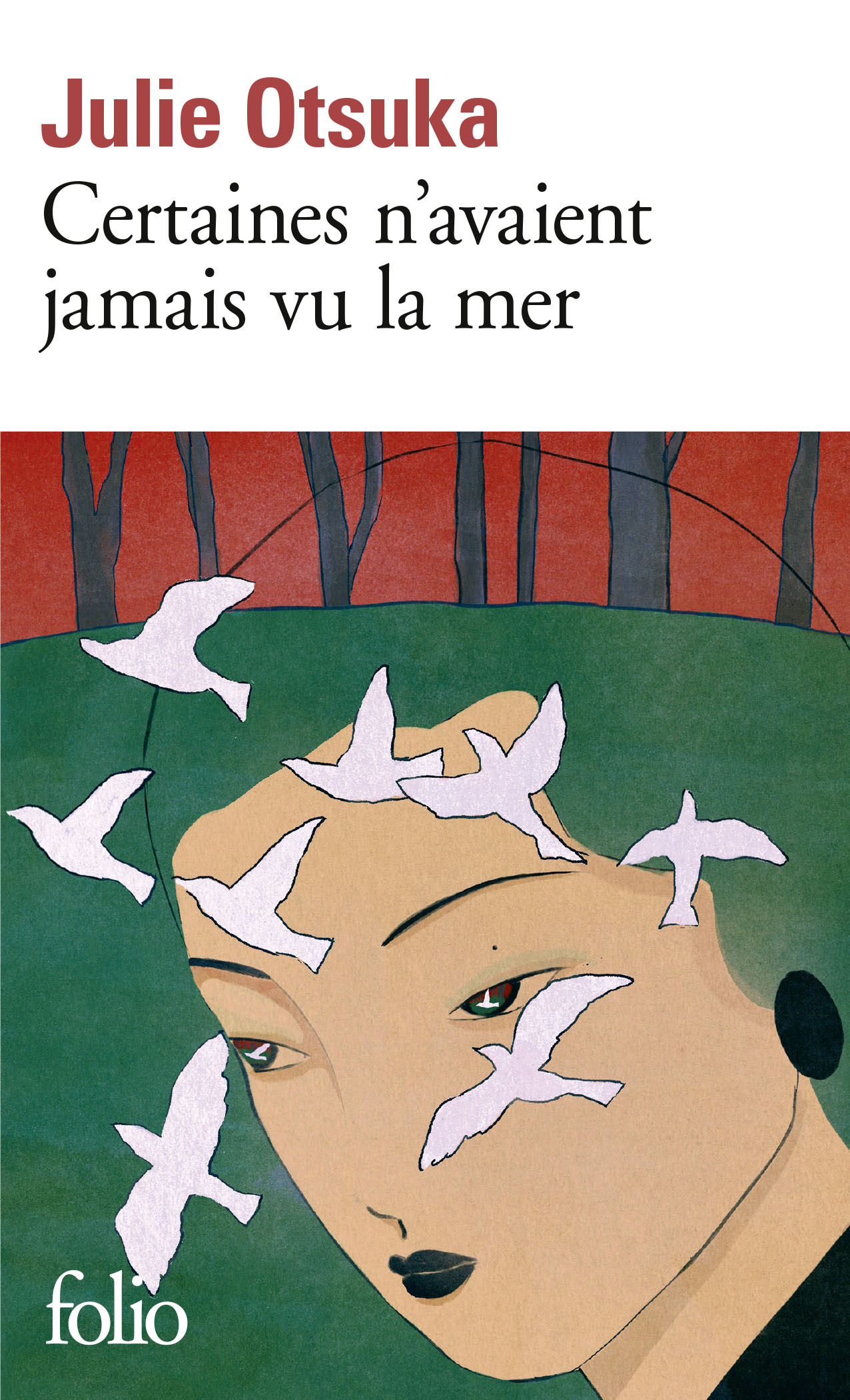 Certaines n'avaient jamais vu la mer - Julie Otsuka - FOLIO