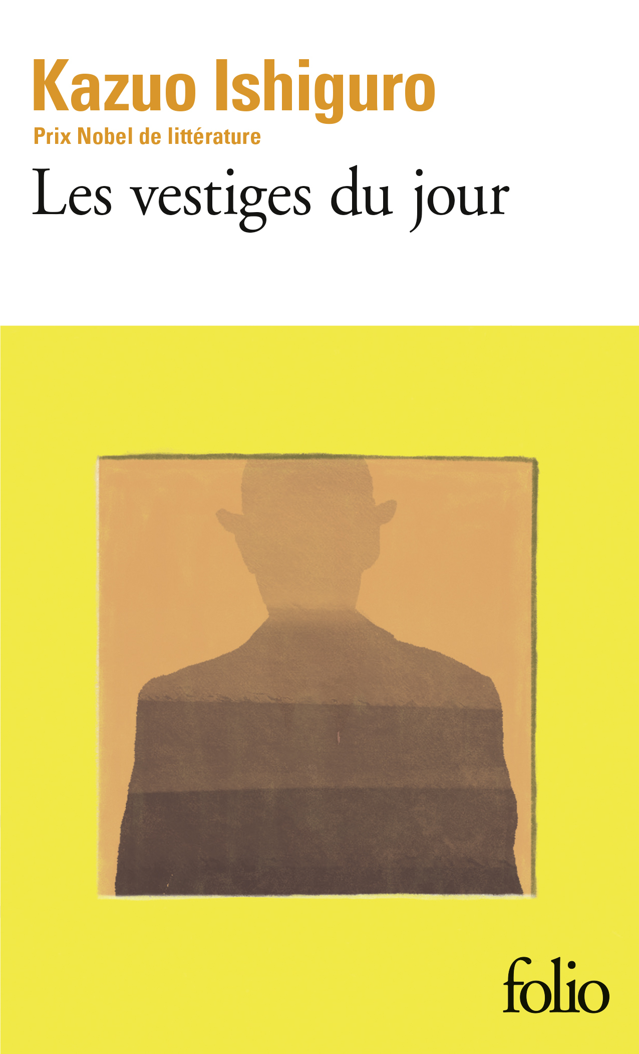 Les vestiges du jour - Kazuo Ishiguro - FOLIO