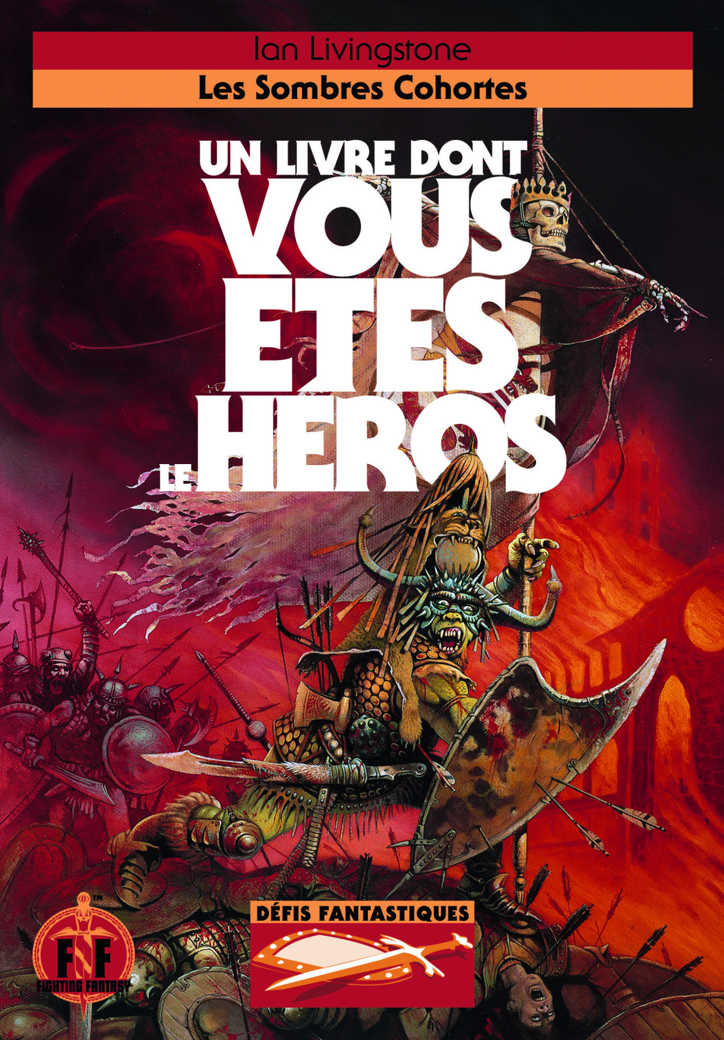 Les Sombres Cohortes - Ian Livingstone - GALLIMARD JEUNE