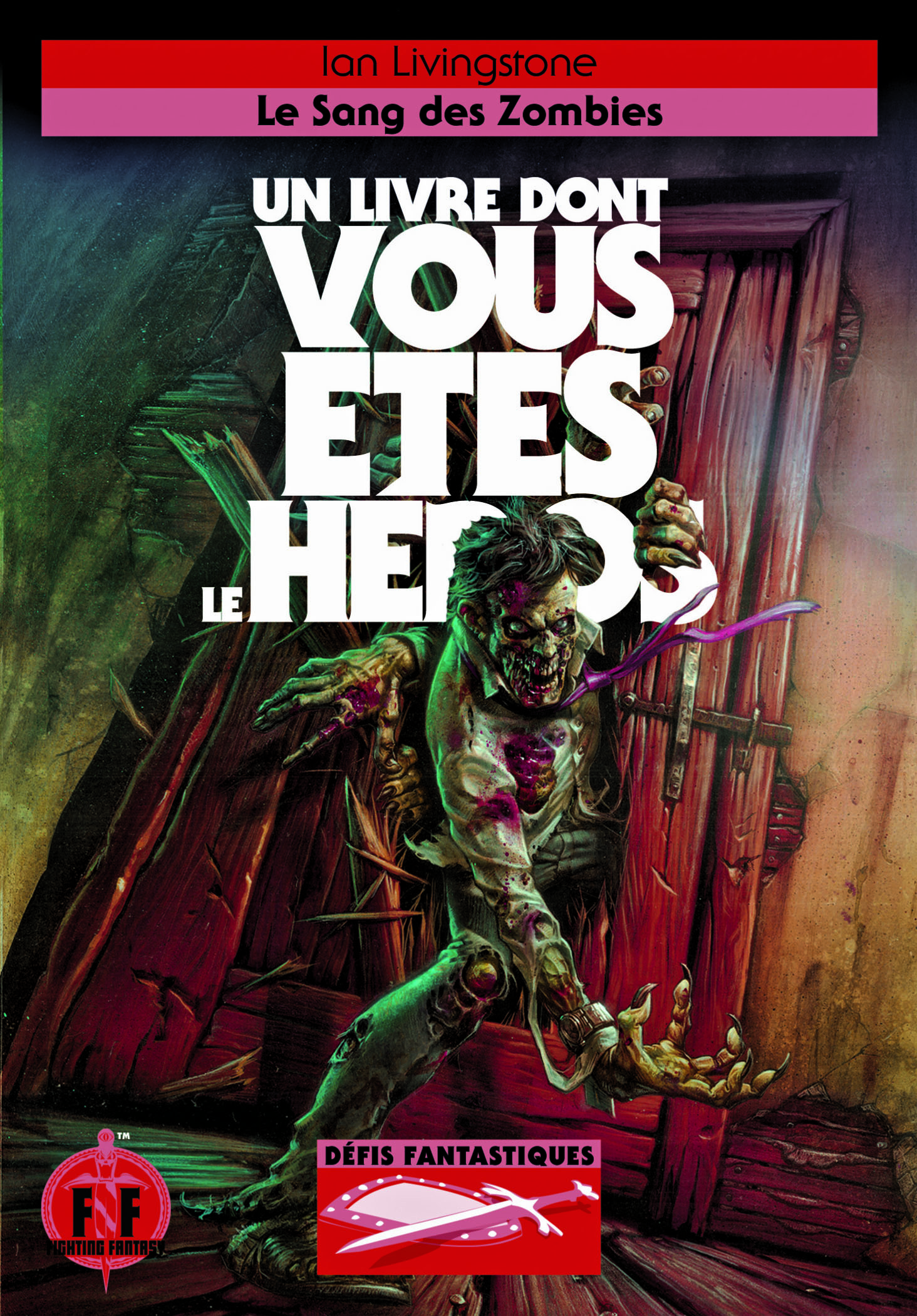 Le Sang des Zombies - Ian Livingstone - GALLIMARD JEUNE