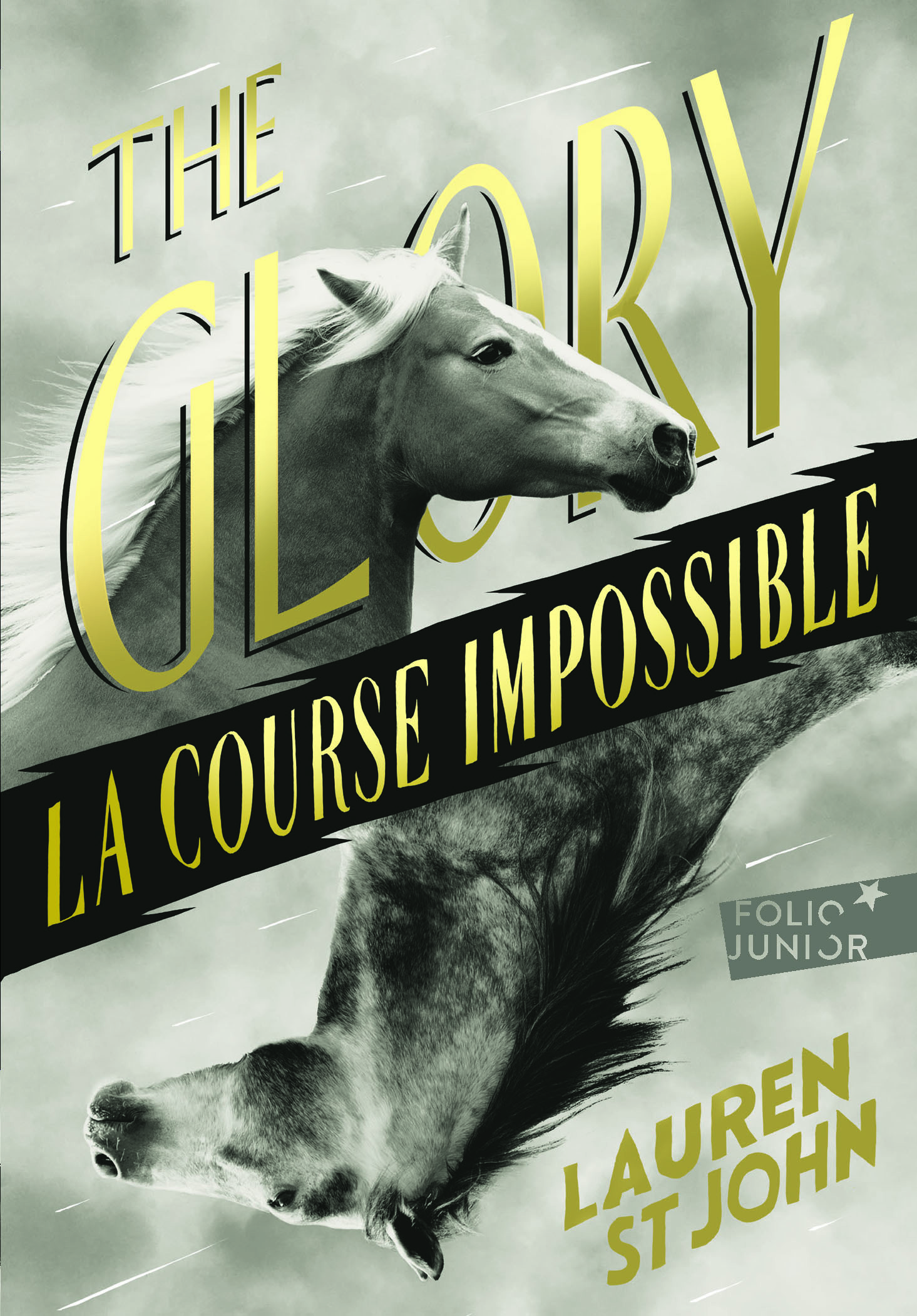 The Glory - Lauren St John - GALLIMARD JEUNE