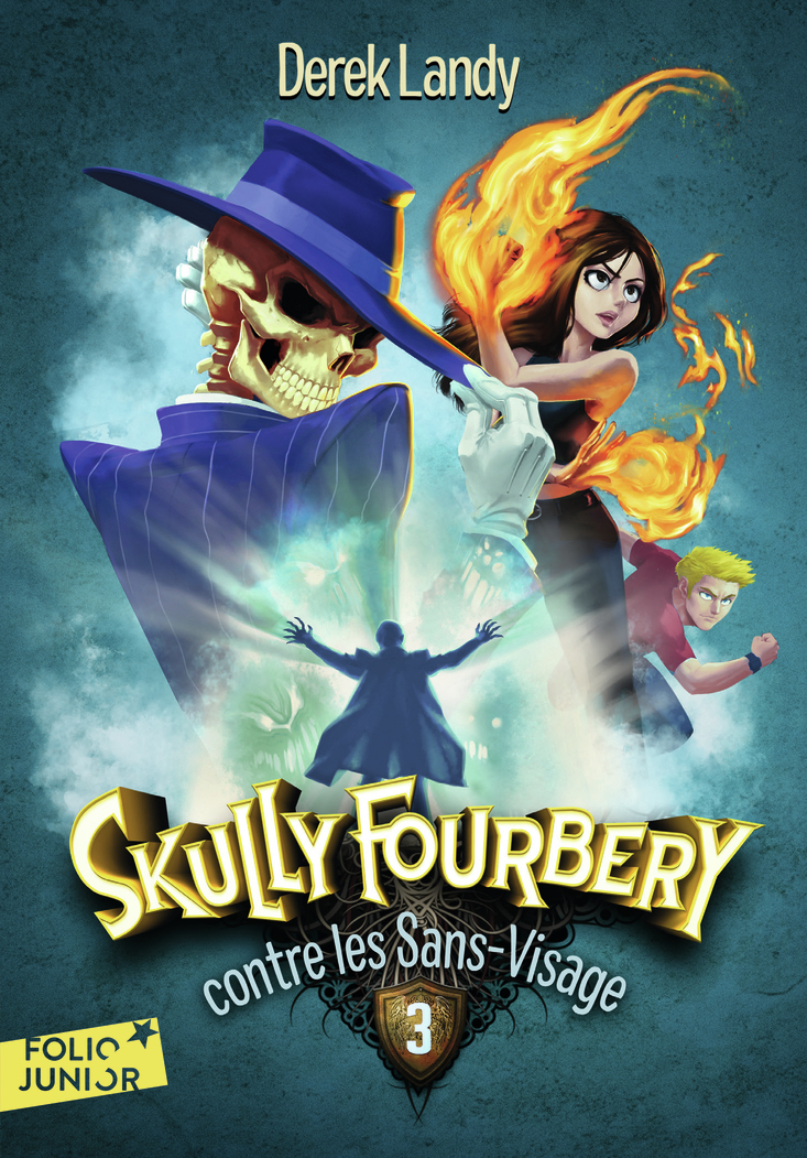 Skully Fourbery contre les Sans-Visage - Derek Landy - GALLIMARD JEUNE