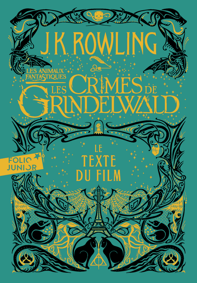 Les Crimes de Grindelwald - J.K. Rowling - GALLIMARD JEUNE