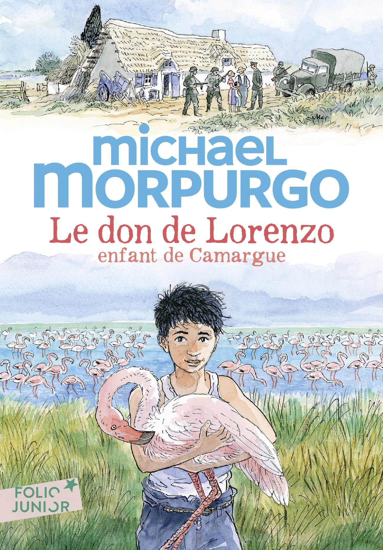 Le don de Lorenzo, enfant de Camargue - Michael Morpurgo - GALLIMARD JEUNE