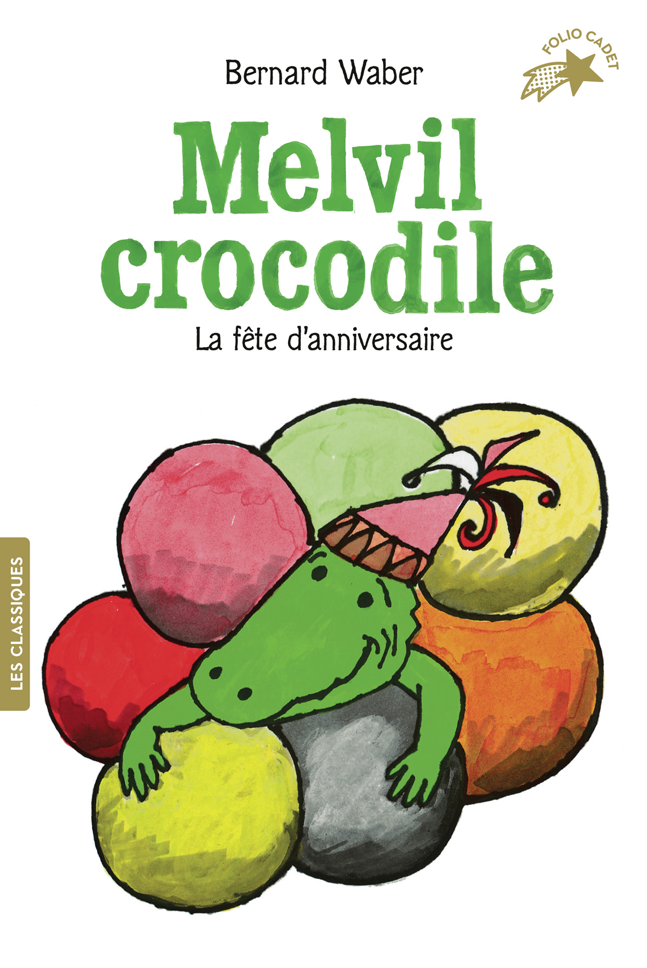 Melvil crocodile - Bernard Waber - GALLIMARD JEUNE