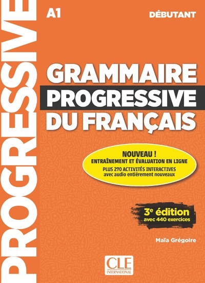 Grammaire progressive du français débutant 3è édition+CD - Maïa Grégoire - CLE INTERNAT