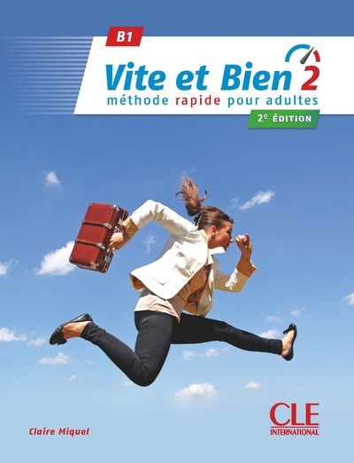 Vite et bien niveau 2 + Cd audio + corrigés 2ème édition - Claire Miquel - CLE INTERNAT