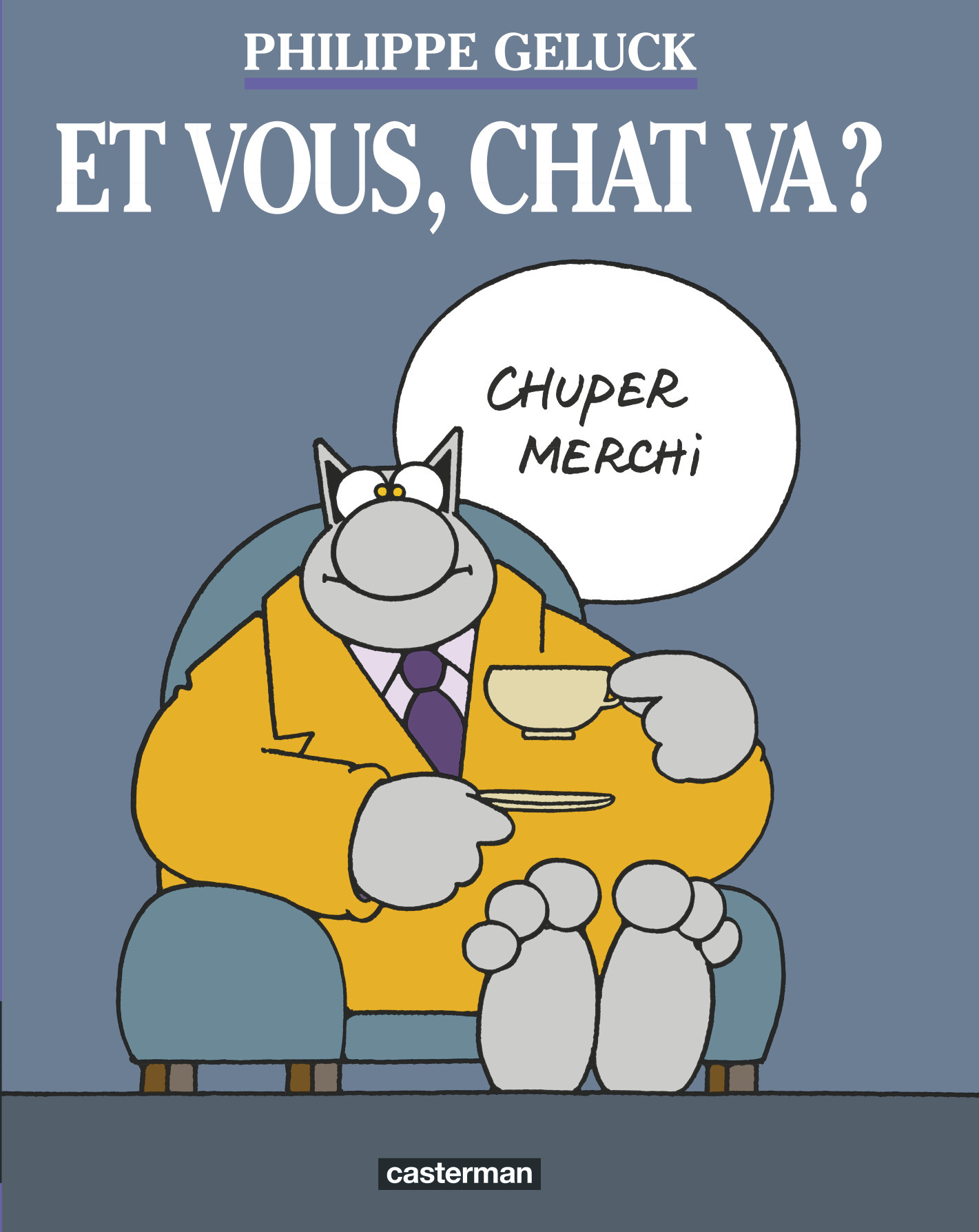 Et vous, Chat va ? - Philippe Geluck - CASTERMAN