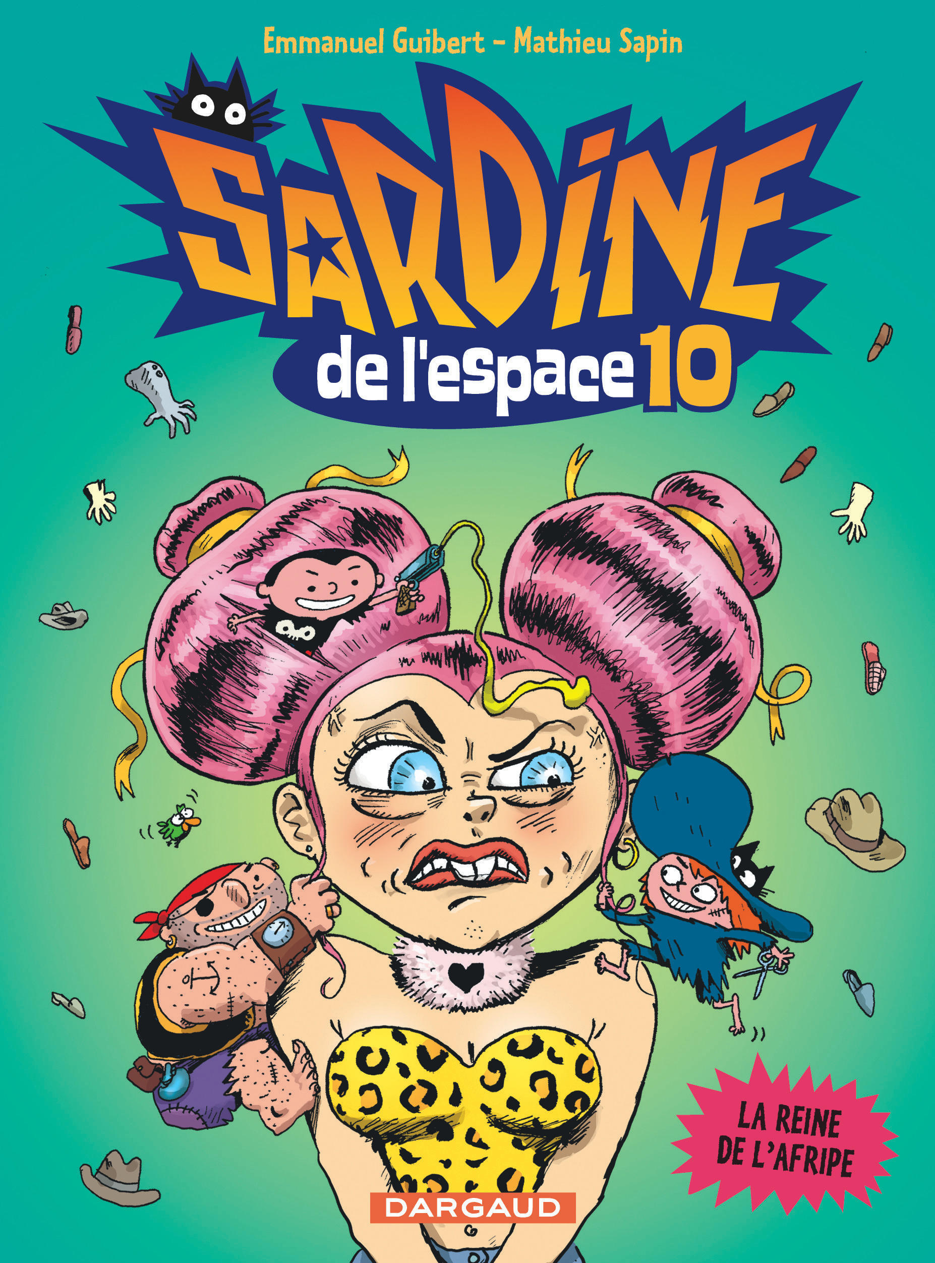 Sardine de l'espace - Tome 10 - La Reine de l'Afripe -  Guibert Emmanuel - DARGAUD