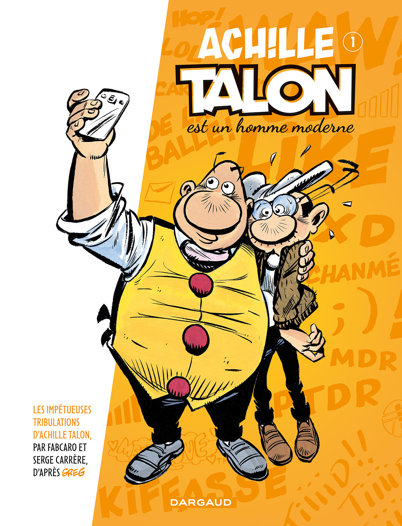 Les Impétueuses Tribulations d'Achille Talon - Tome 1 - Achille Talon est un homme moderne -  Fabcaro - DARGAUD