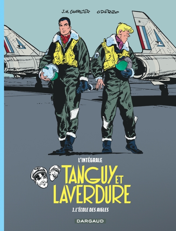 Les aventures de Tanguy et Laverdure - Intégrales - Tome 1 - L'École des Aigles -  Uderzo Albert - DARGAUD