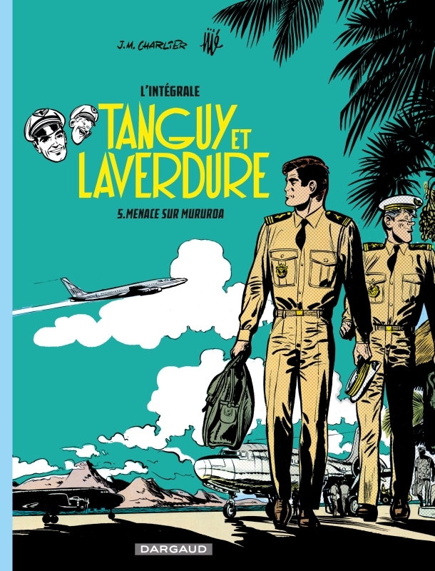 Les aventures de Tanguy et Laverdure - Intégrales - Tome 5 - Menace sur Mururoa -  Charlier Jean-Michel - DARGAUD