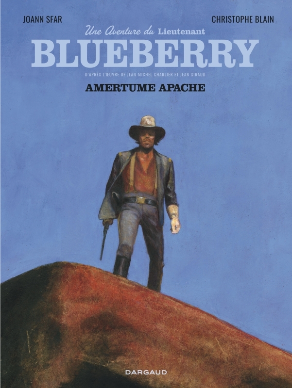 Une aventure du Lieutenant Blueberry - Tome 1 - Amertume Apache -  Sfar Joann - DARGAUD