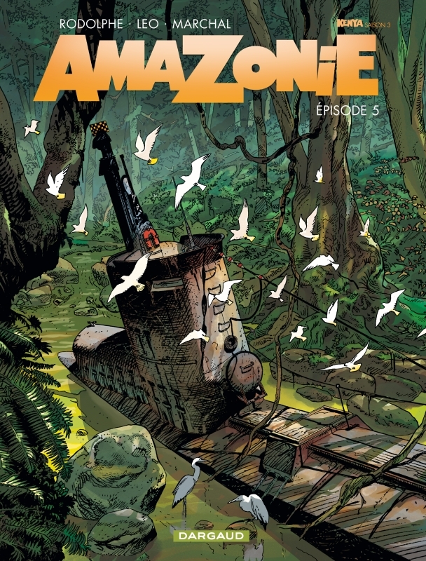 Amazonie - Tome 5 - Épisode 5 -  Léo - DARGAUD