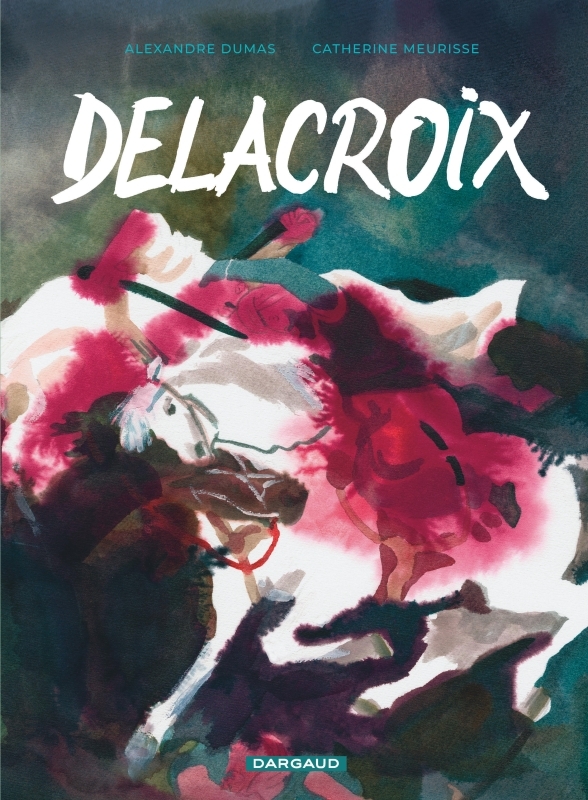 Delacroix -  Meurisse Catherine - DARGAUD