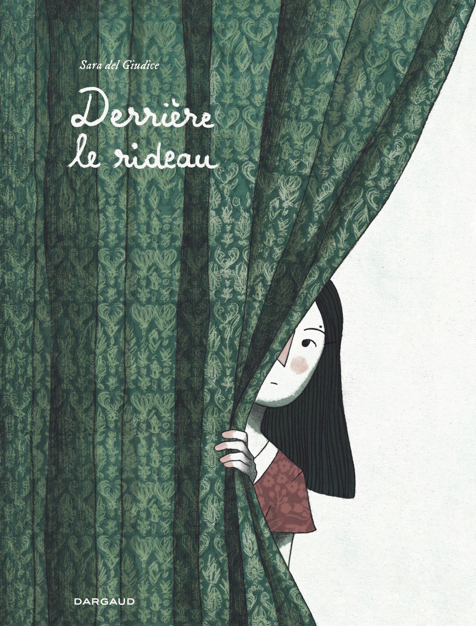 Derrière le rideau -  del Giudice Sara - DARGAUD