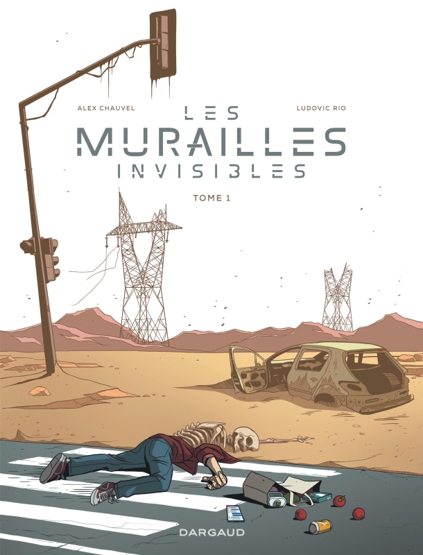 Les murailles invisibles - Tome 1 -  Rio Ludovic - DARGAUD