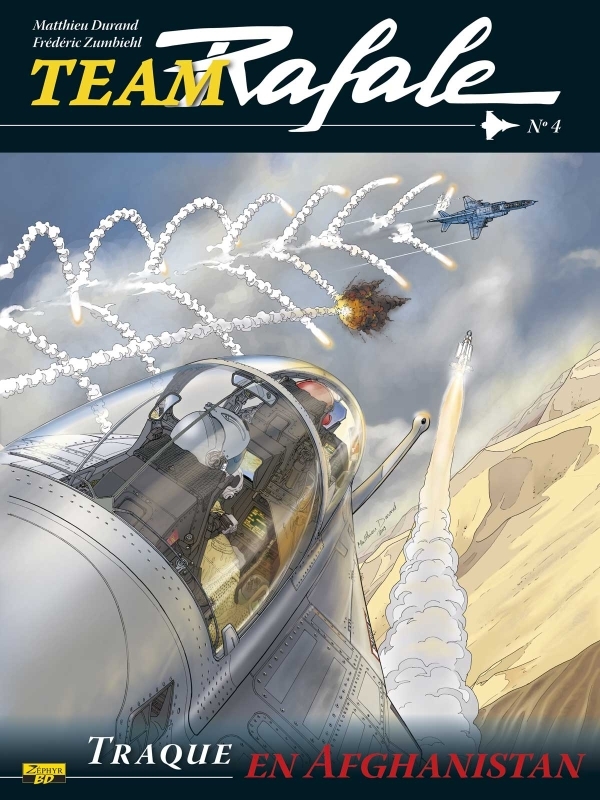 Team Rafale - Tome 4 - Traque en Afghanistan -  Zumbiehl Frédéric - ZEPHYR