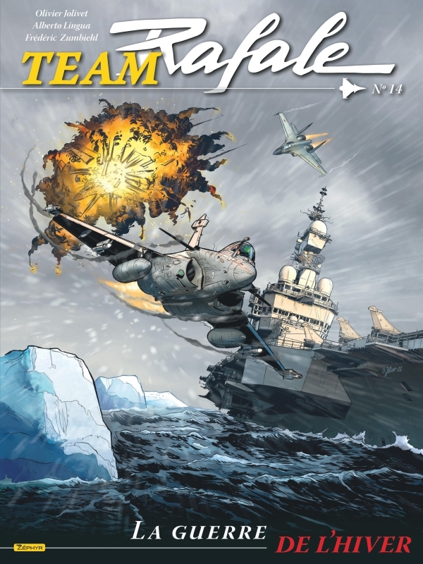 Team Rafale - Tome 14 - La guerre de l'hiver -  Zumbiehl Frédéric - ZEPHYR