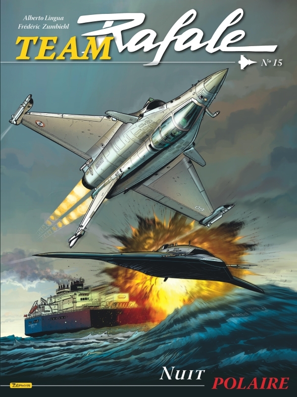 Team Rafale - Tome 15 - Nuit polaire -  Zumbiehl Frédéric - ZEPHYR