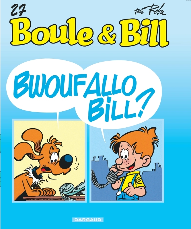 Bwoufallo Bill ? T27 -  Roba Jean - DARGAUD