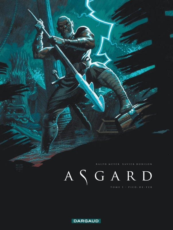 Asgard - Tome 0 - Pied-de-fer -  Meyer Ralph - DARGAUD