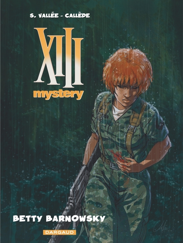 XIII Mystery - Tome 7 - Betty Barnowsky -  Vallée Sylvain - DARGAUD