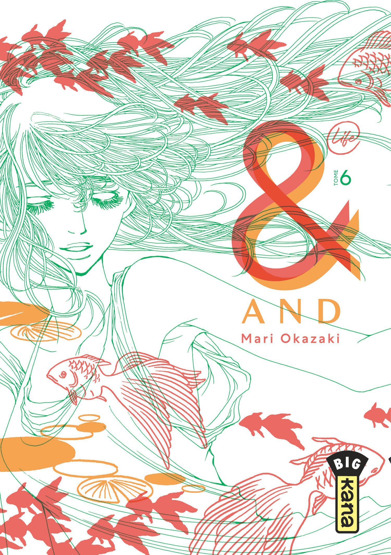 And (&) by Mari Okazaki  - Tome 6 -  Mari Okazaki - KANA