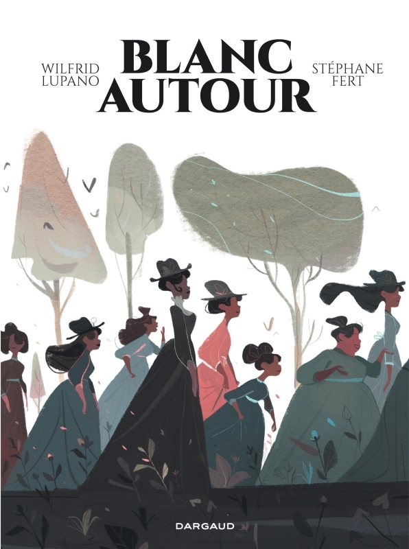 Blanc autour -  Lupano Wilfrid - DARGAUD