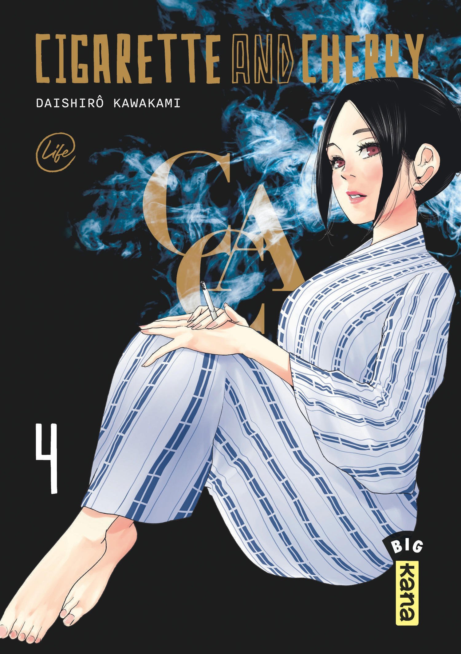 Cigarette and Cherry  - Tome 4 -  Daishiro Kawakami - KANA