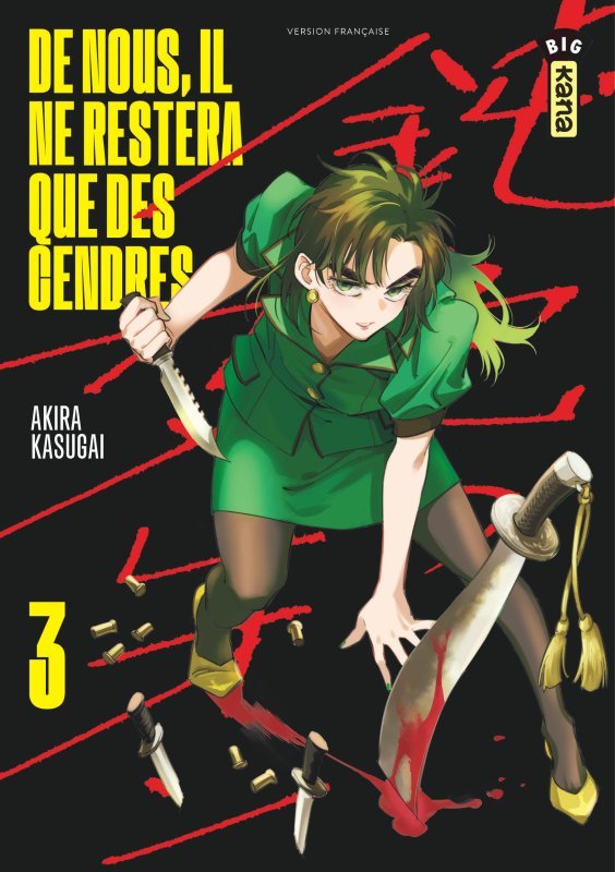 De nous, il ne restera que des cendres - Tome 3 -  Akira Kasugai - KANA