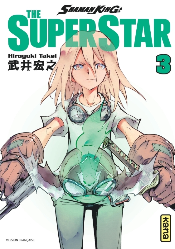 Shaman King - The Super Star - Tome 3 -  Hiroyuki Takei - KANA