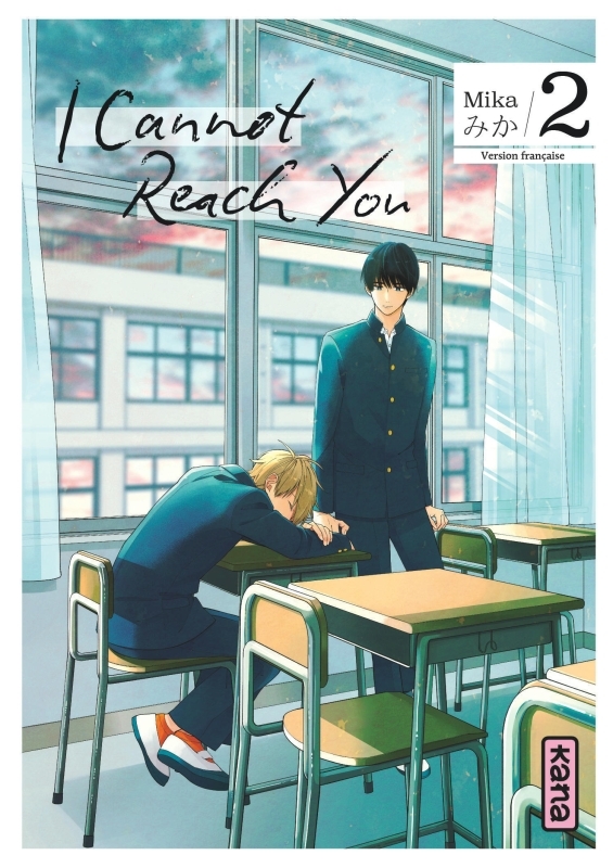 I Cannot Reach You - Tome 2 -  Mika - KANA