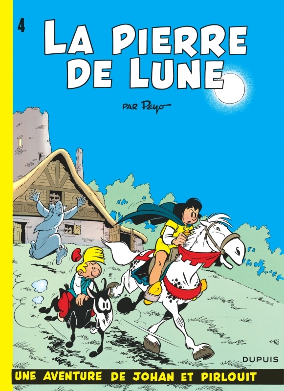 Johan et Pirlouit - Tome 4 - La Pierre de lune -  Peyo - DUPUIS