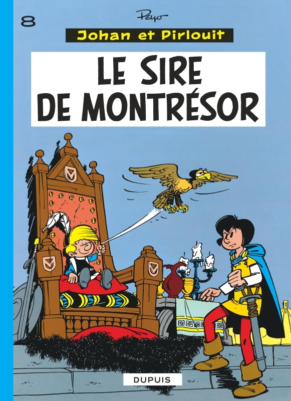 Johan et Pirlouit - Tome 8 - Le Sire de Montrésor -  Peyo - DUPUIS