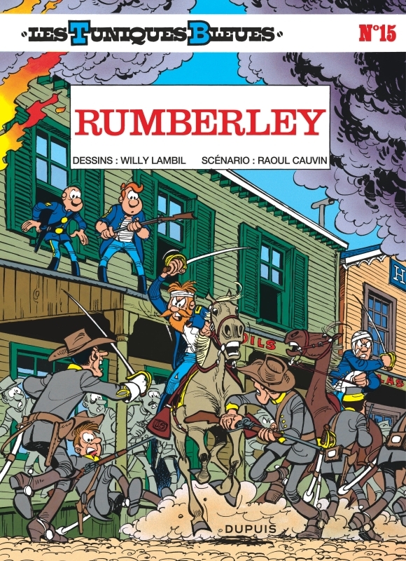 Les Tuniques Bleues - Tome 15 - Rumberley -  Cauvin - DUPUIS