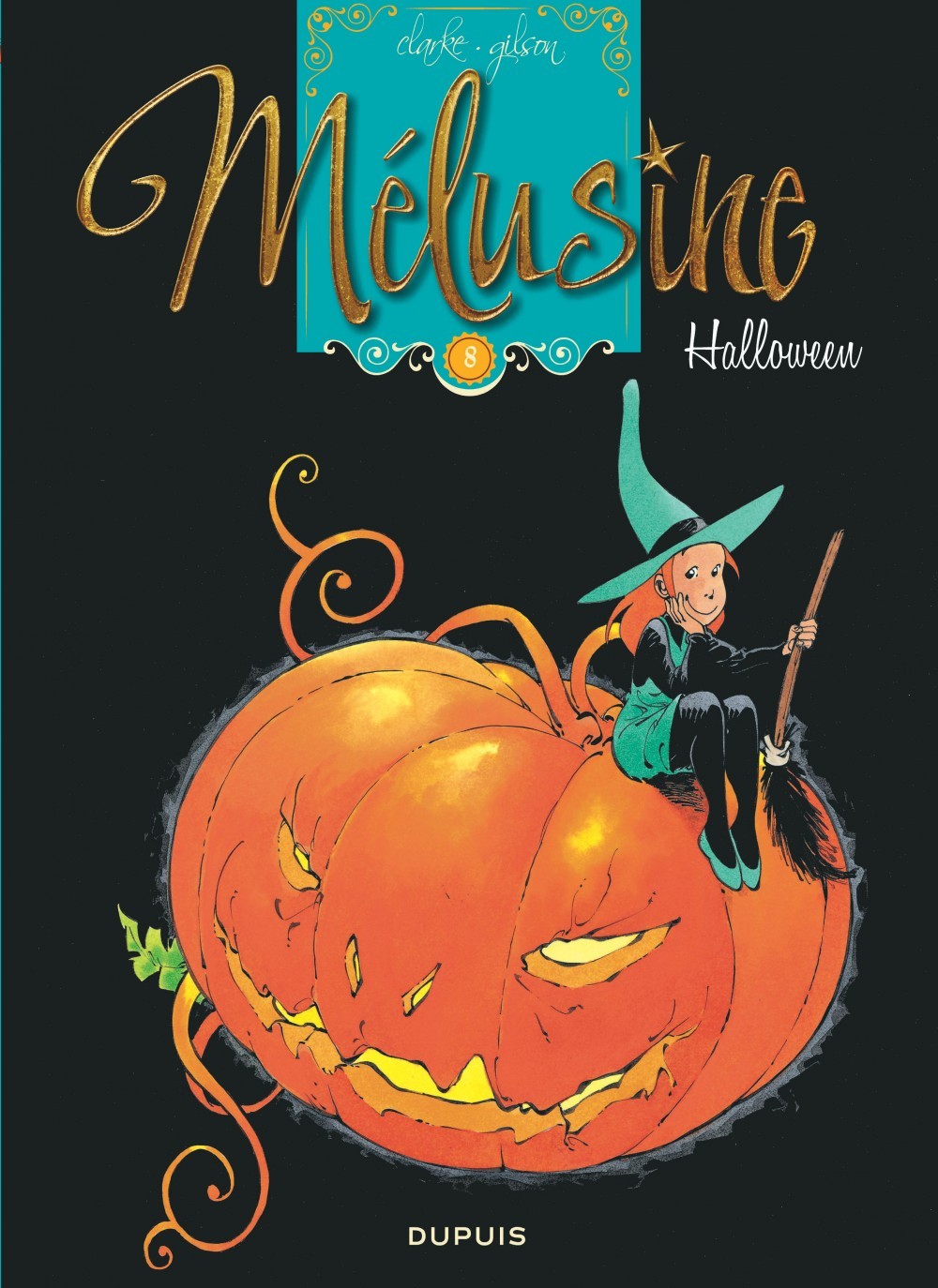 Mélusine - Tome 8 - Halloween -  Clarke - DUPUIS