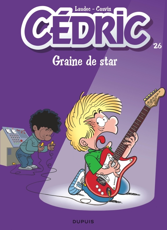 Cédric - Tome 26 - Graine de star -  Laudec - DUPUIS