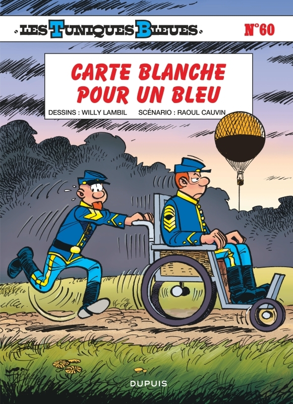 Les Tuniques Bleues - Tome 60 - Carte blanche pour un bleu -  Cauvin - DUPUIS