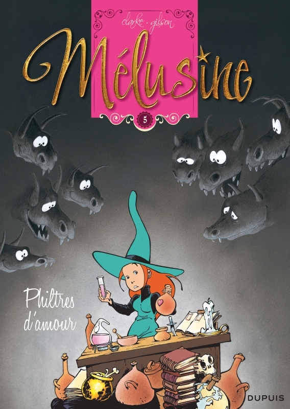 Mélusine - Tome 5 - Philtres d'amour (réédition) -  Clarke - DUPUIS