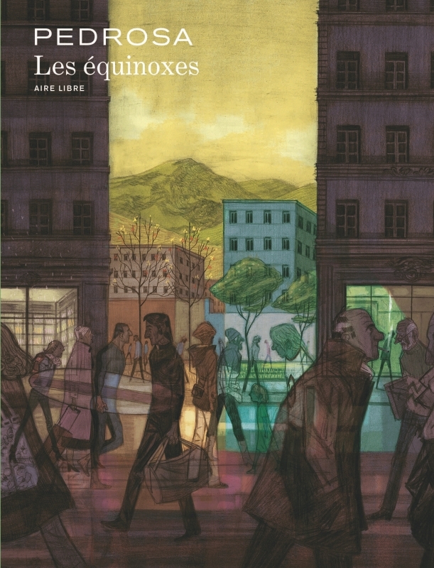 Les équinoxes -  Pedrosa - DUPUIS